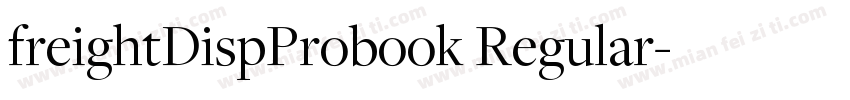 freightDispProbook Regular字体转换
